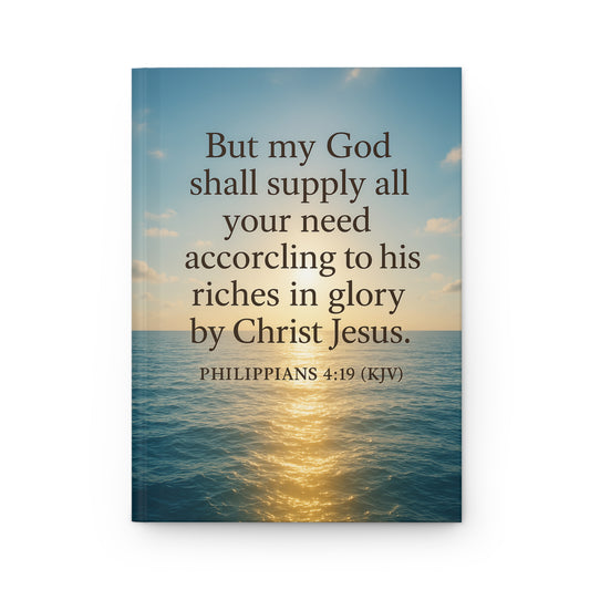 Philippians 4:19 Journal, Note Book, Inspirational Writing, Bible Verse, Holiday Gift, Christian Hardcover Journal Matte, Religious Writing Diary Notebook, Faith Scripture