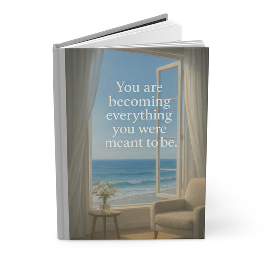 Inspirational Seaside Hardcover Journal — "You are becoming everything you were meant to be" , Inspirational Writing, Holiday Gift, Everyday Writing