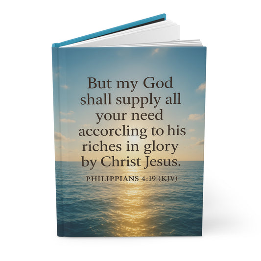 Philippians 4:19 Journal, Note Book, Inspirational Writing, Bible Verse, Holiday Gift, Christian Hardcover Journal Matte, Religious Writing Diary Notebook, Faith Scripture
