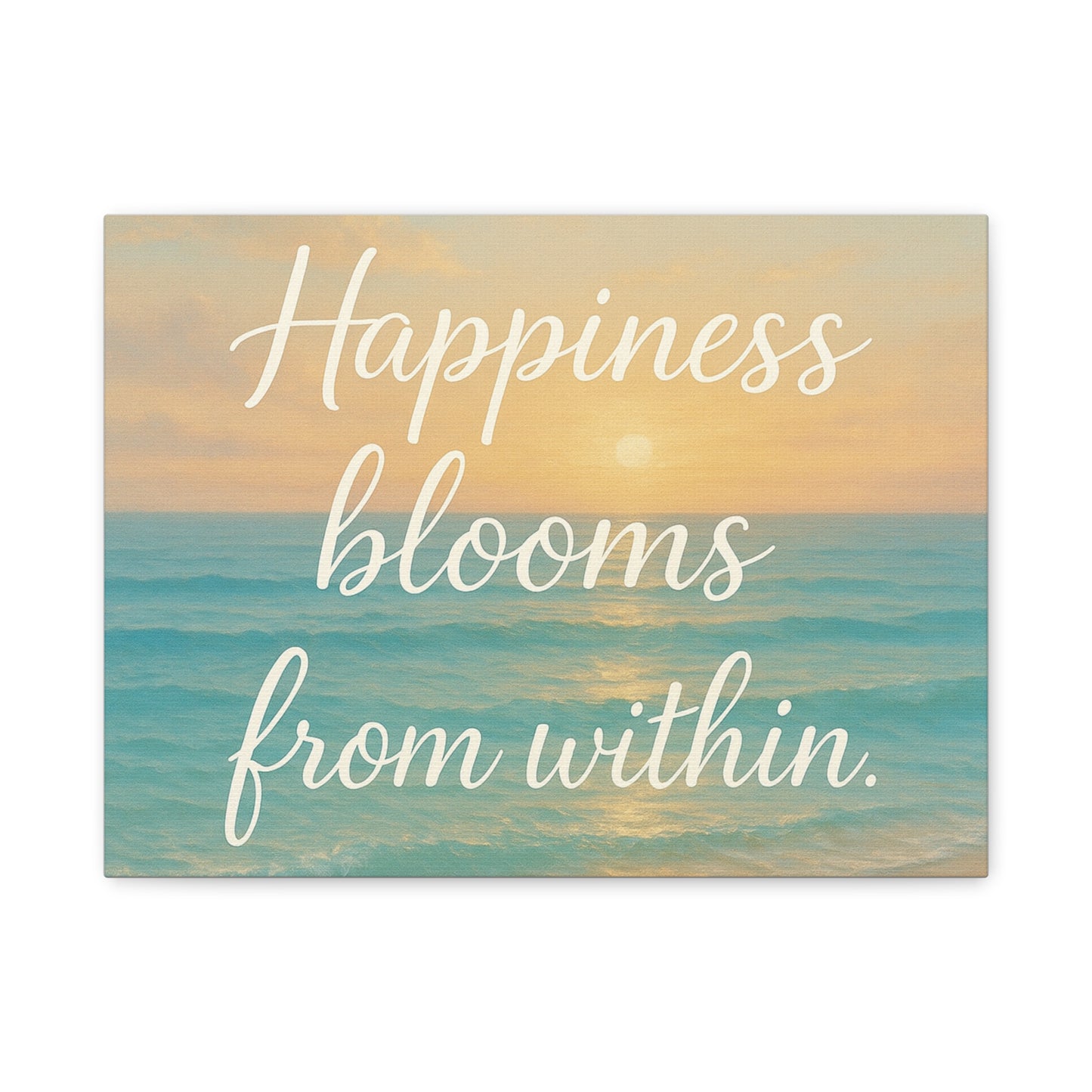 Canvas Wall Art — "Happiness Blooms From Within" Beach Sunset, Wall Art, Home Decor